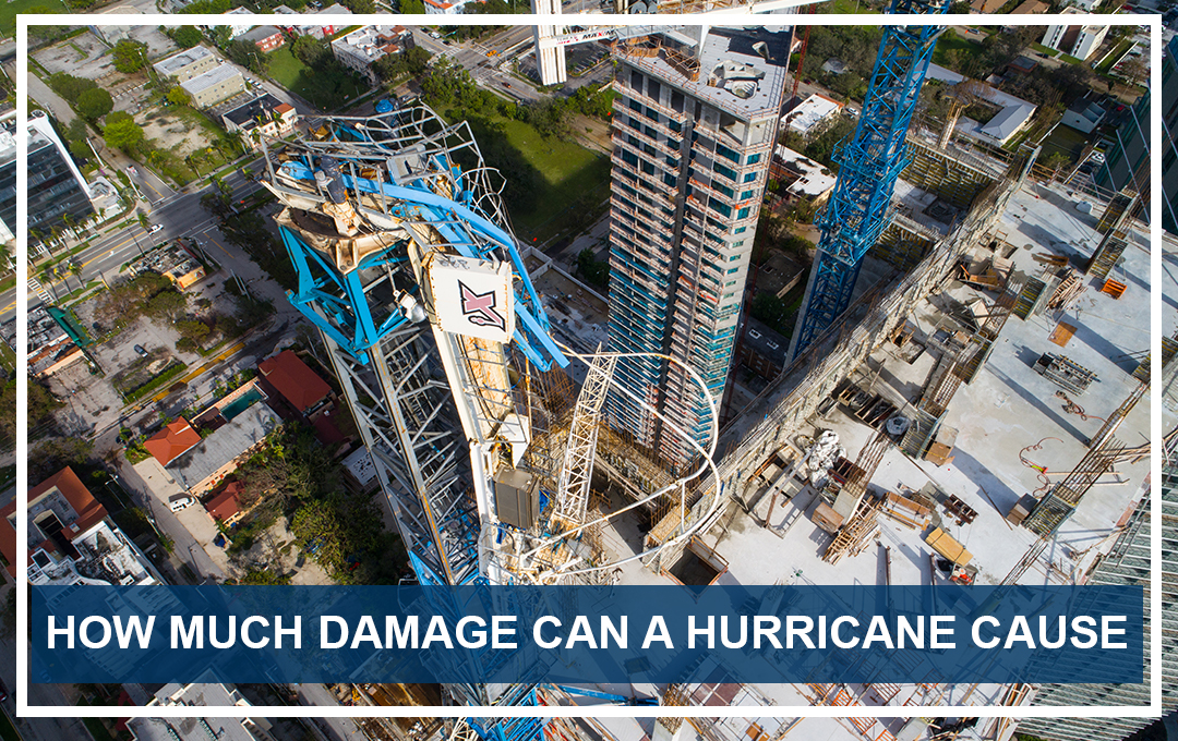 How Much Damage Can a Hurricane Cause Hurricane Property Damage